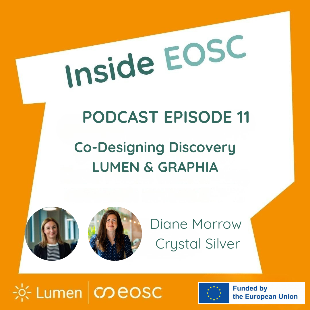 Inside EOSC Ep11: Co-Designing Discovery LUMEN & Graphia, Diane Morrow & Crystal Silver