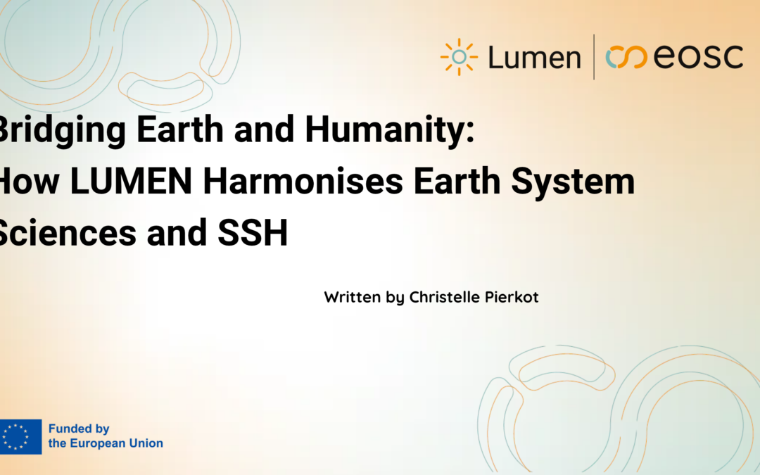 Bridging Earth and Humanity: How LUMEN Harmonises Earth System Sciences and SSH